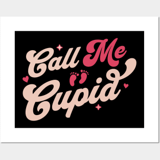 Call Me Cupid - Valentines Day Couples Pregnancy Reveal Dad Posters and Art